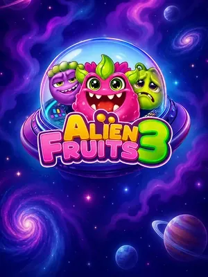 Alien Fruits 3